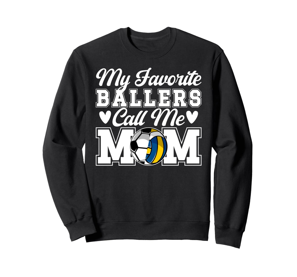 My Favorite Ballers Call Me Mom Sweatshirt - Graphic Print Men Women