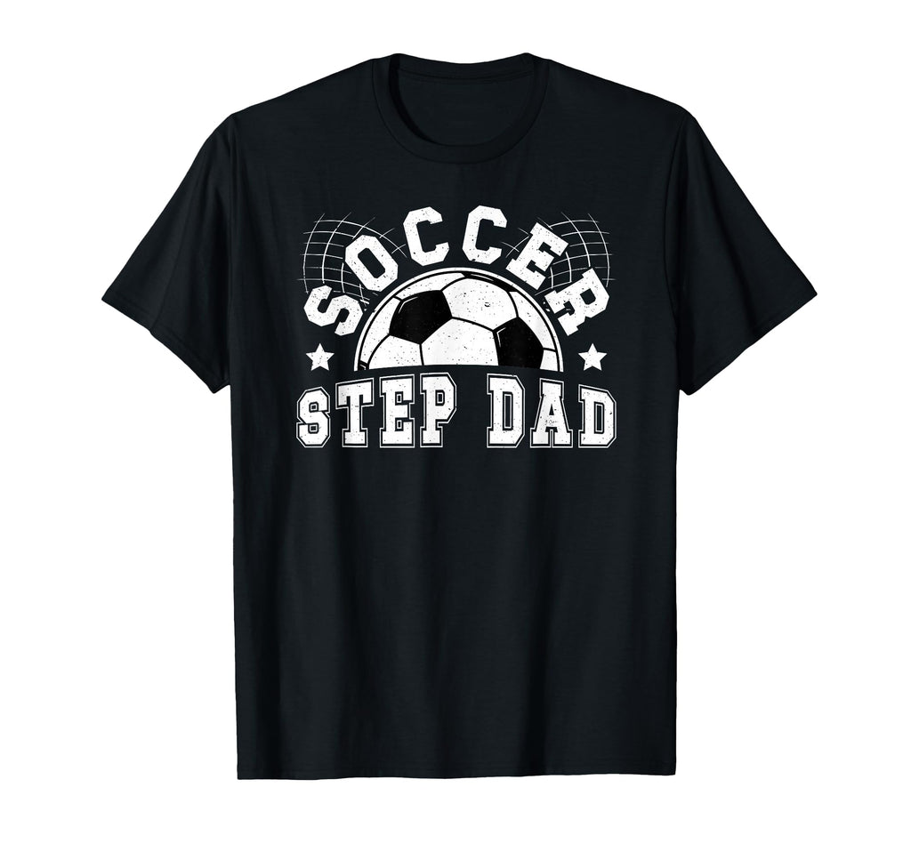 Soccer Step Dad Soccer Player Step T-Shirt - Unique Graphic Men Women
