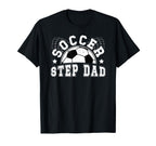Soccer Step Dad Soccer Player Step T-Shirt - Unique Graphic Men Women