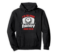 Im Good Your Nanny Cheers Me Funny Soccer Hoodie - Unique Graphic Unisex
