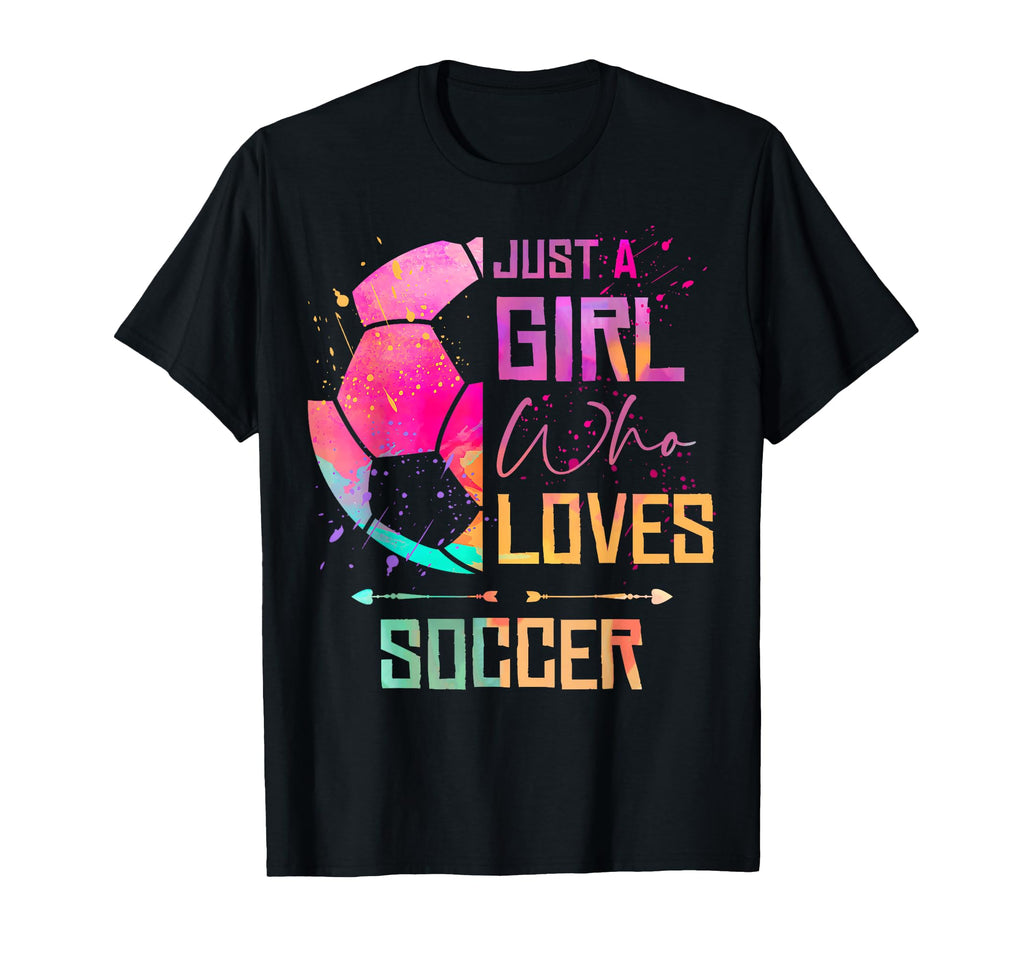 Soccer Just Who Loves Soccer T-Shirt - Fun Novelty Design Unisex