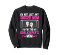 Im Soccer Goalkeeper Mom Soccer Sweatshirt - Custom Art Print Men Women