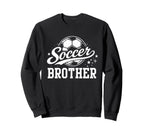 Soccer Brother Soccer Ball Sweatshirt - Unique Graphic Men Women