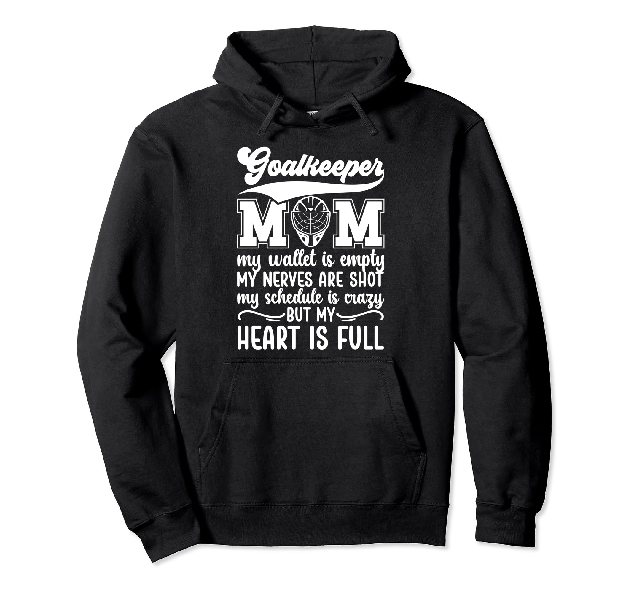 Proud Hockey Goalkeeper Mom Ice Hockey Hoodie - Novelty Apparel Men Women