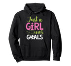 Just Goals Football Shirts Sayings Hoodie - Graphic Print Unisex