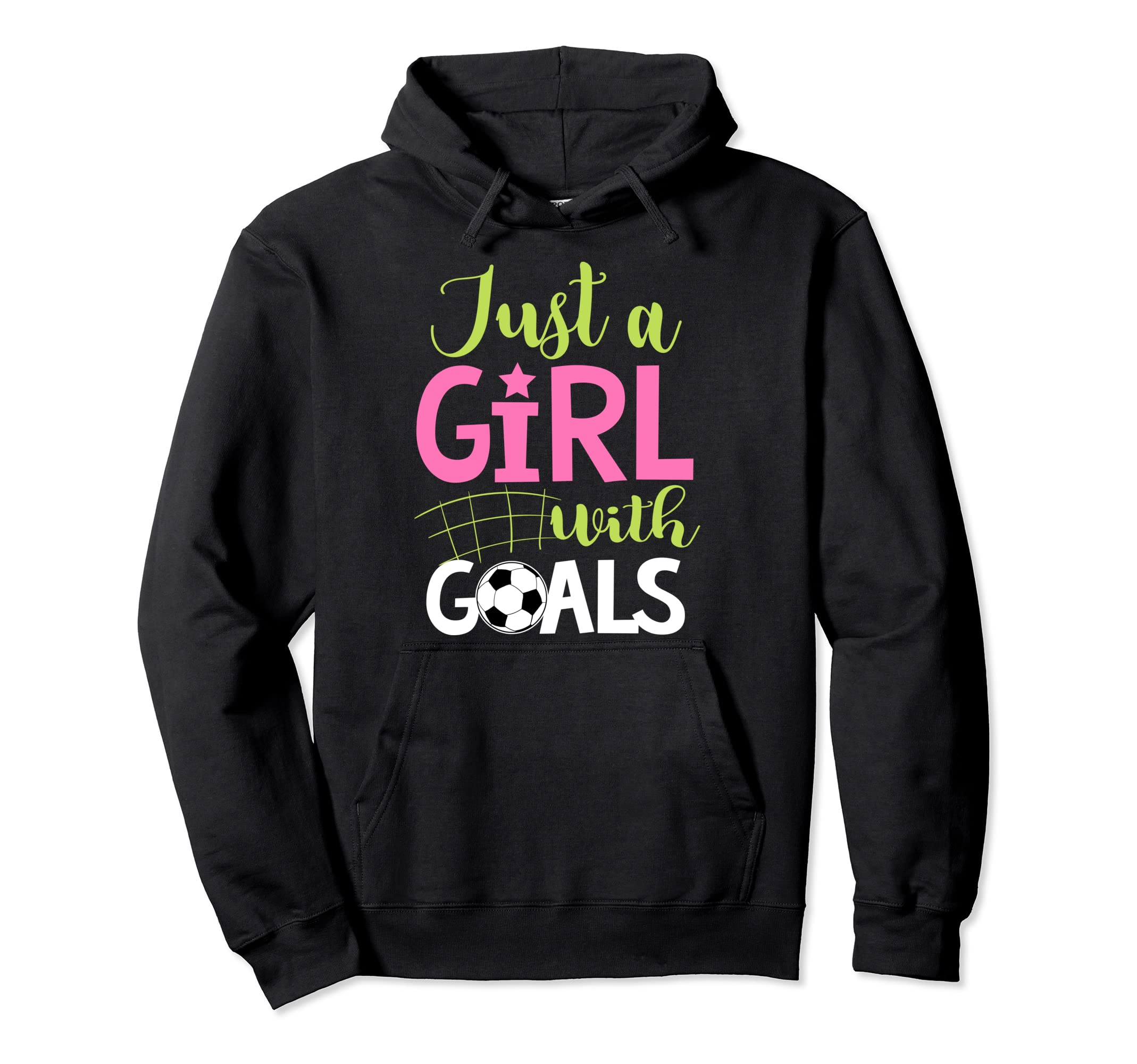 Just Goals Football Shirts Sayings Hoodie - Graphic Print Unisex