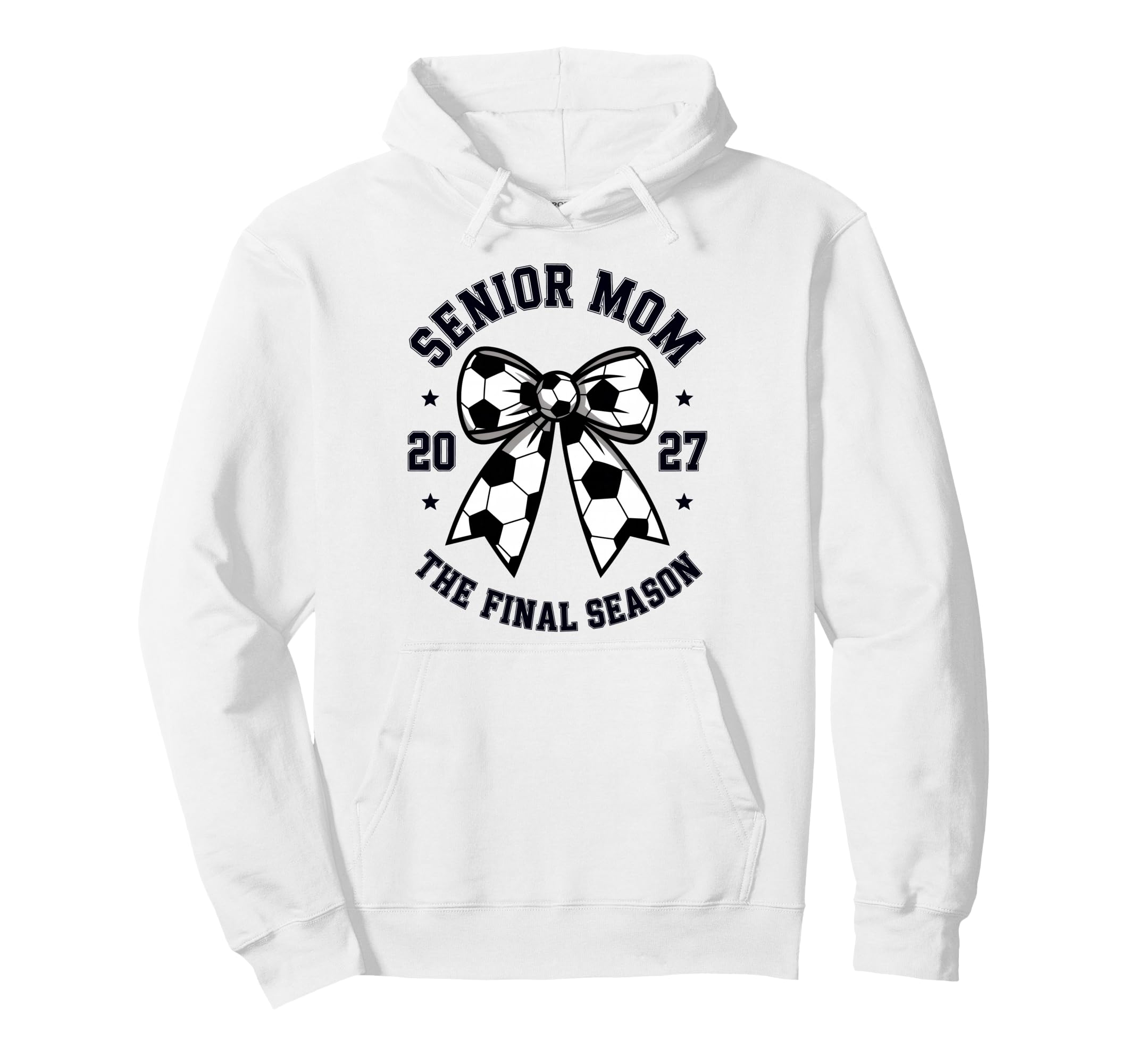 Senior Mom Soccer Class 2027 Womens Hoodie - Casual Everyday Wear Men Women