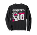 10 Year Old Birthday Soccer Party Sweatshirt - Aesthetic Graphic Men Women