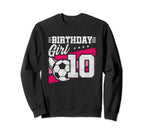 10 Year Old Birthday Soccer Party Sweatshirt - Aesthetic Graphic Men Women