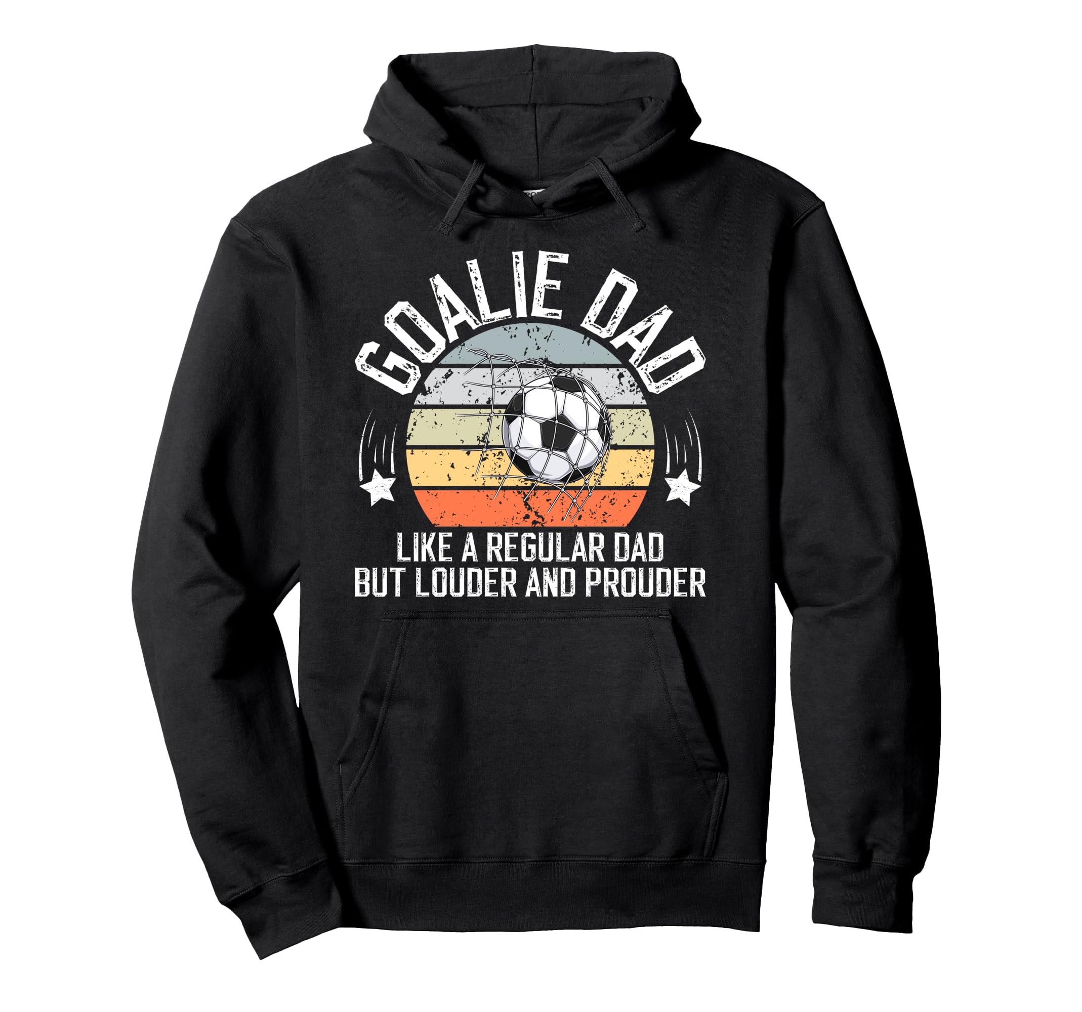 Soccer Goalie Dad Soccer Keeper Dad Hoodie - Streetwear Style Men Women