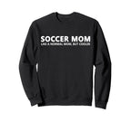 Soccer Mother Soccer Mom Sweatshirt - Trendy Graphic Unisex