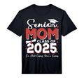 Senior Mom Class 2025 Proud Mom T-Shirt - Streetwear Style for Adults