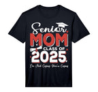 Senior Mom Class 2025 Proud Mom T-Shirt - Streetwear Style for Adults