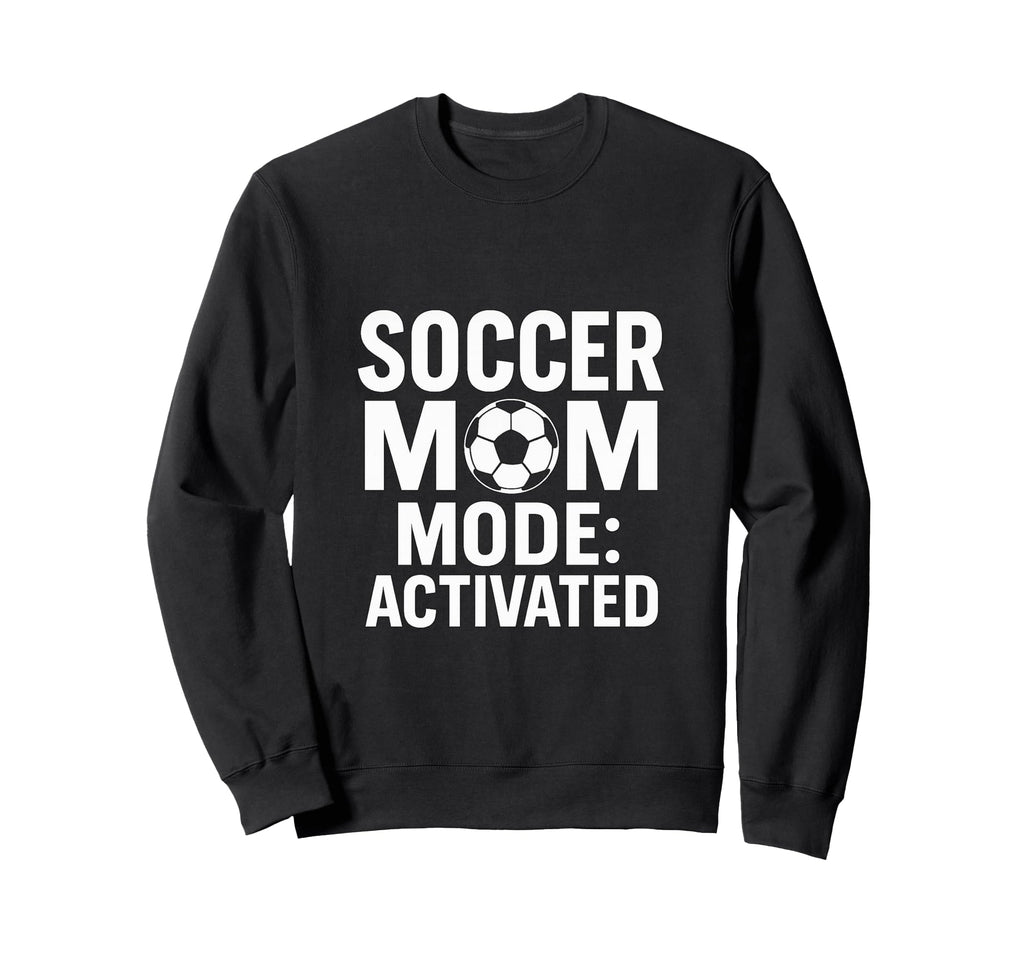 Soccer Mom Game Day Mode Activated Sweatshirt - Aesthetic Graphic Men Women