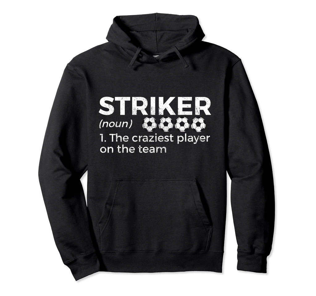 Funny Soccer Striker Definition Hoodie - Aesthetic Graphic Men Women