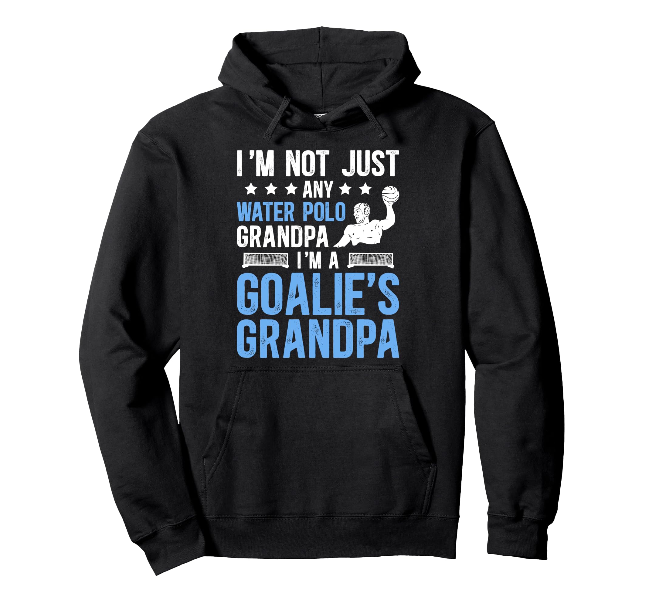 Im Water Polo Goalie Grandpa Water Hoodie - Custom Art Print Men Women
