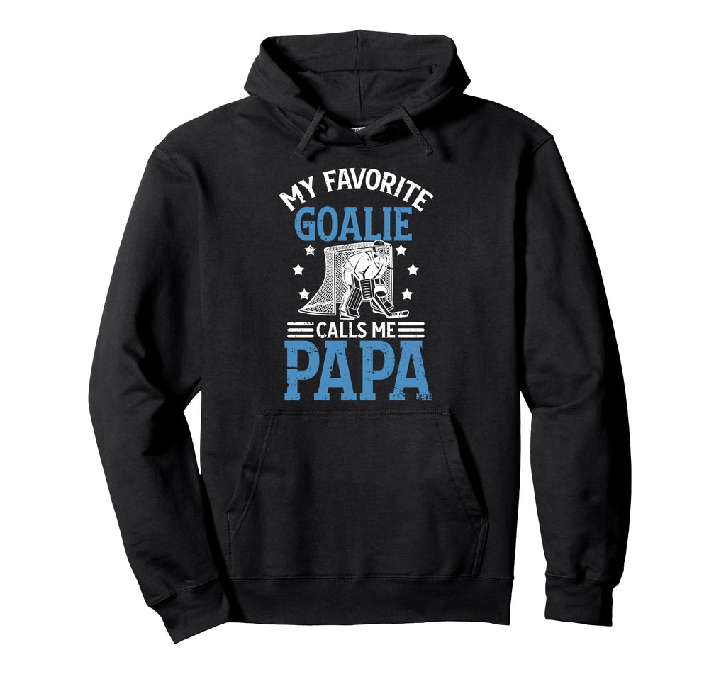 My Favorite Ice Hockey Goalie Papa Hoodie - Casual Everyday Wear Men Women