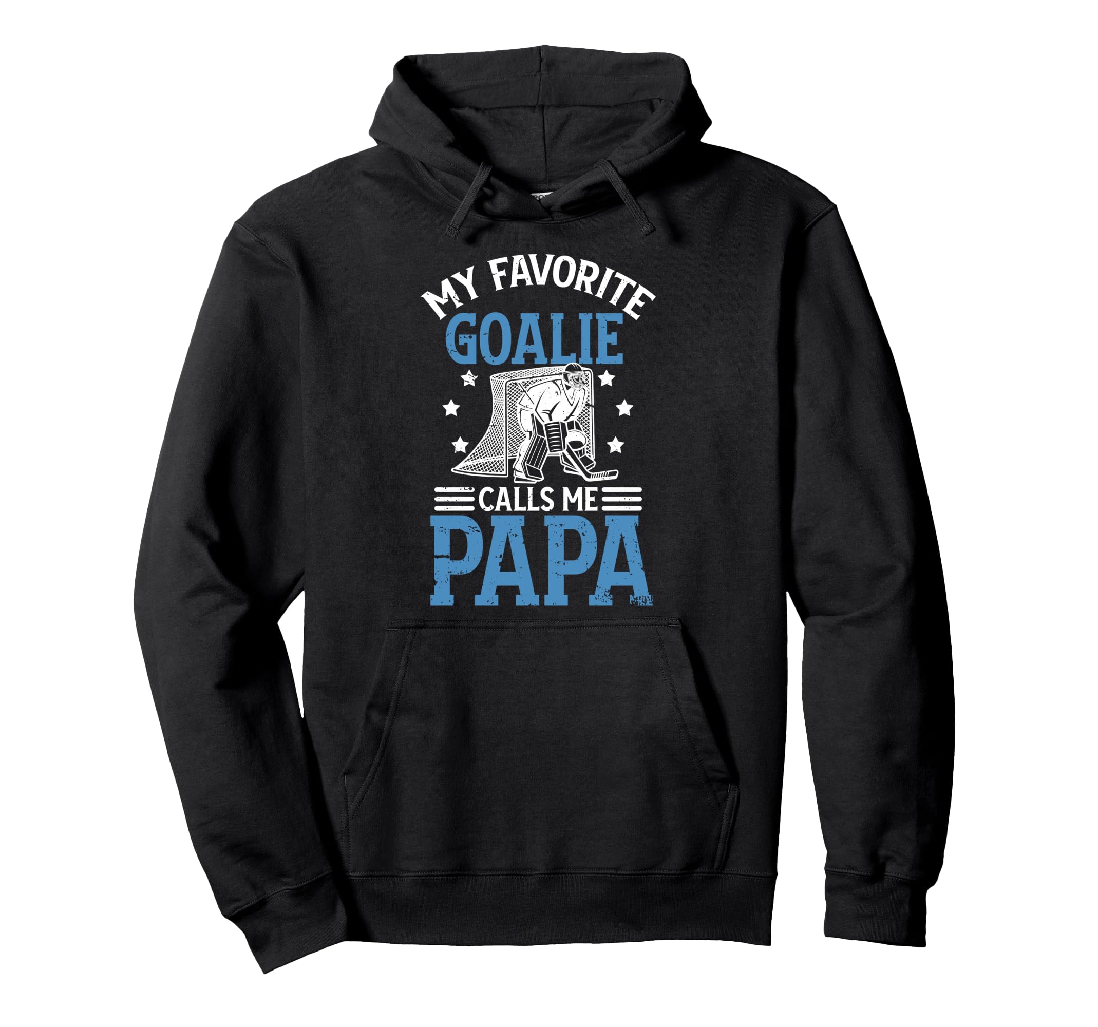 My Favorite Ice Hockey Goalie Papa Hoodie - Casual Everyday Wear Men Women