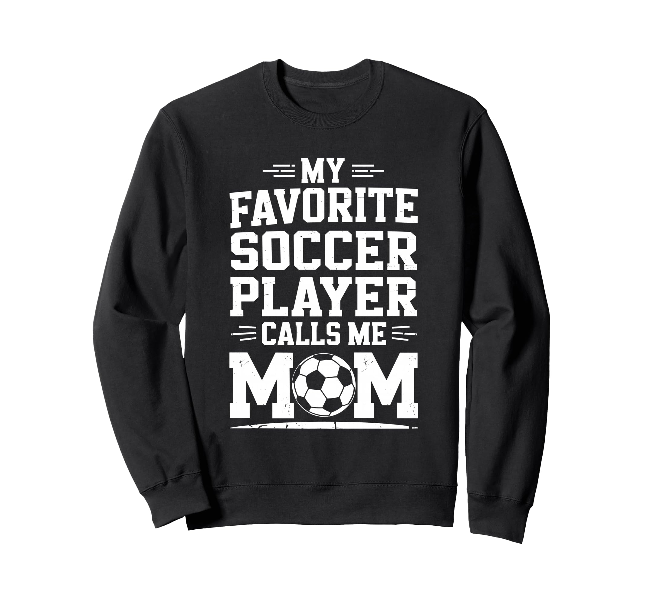 Goalkeeper Mother My Favorite Sweatshirt - Fun Novelty Design for Adults