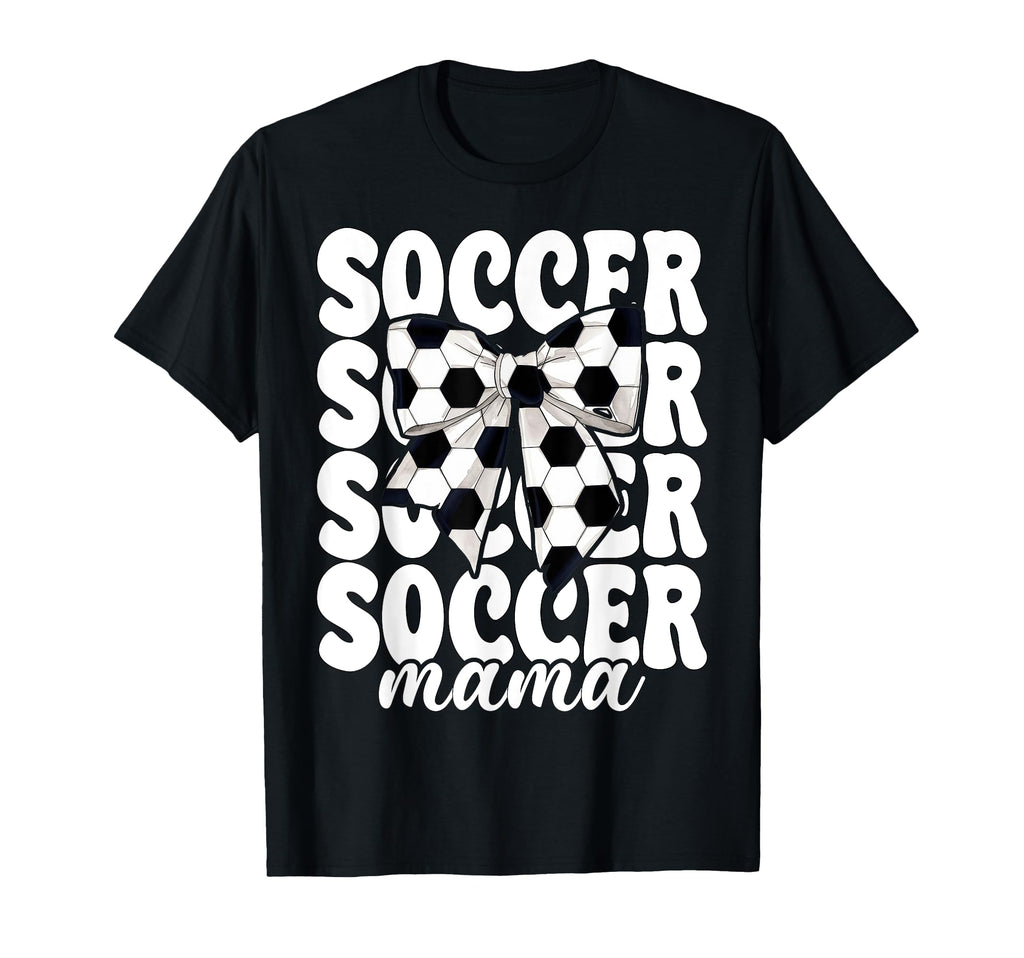 Soccer Mama Soccer Mom Mothers Day T-Shirt - Fun Novelty Design Unisex