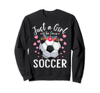 Just Who Loves Soccer Sports Player Sweatshirt - Trendy Graphic Men Women