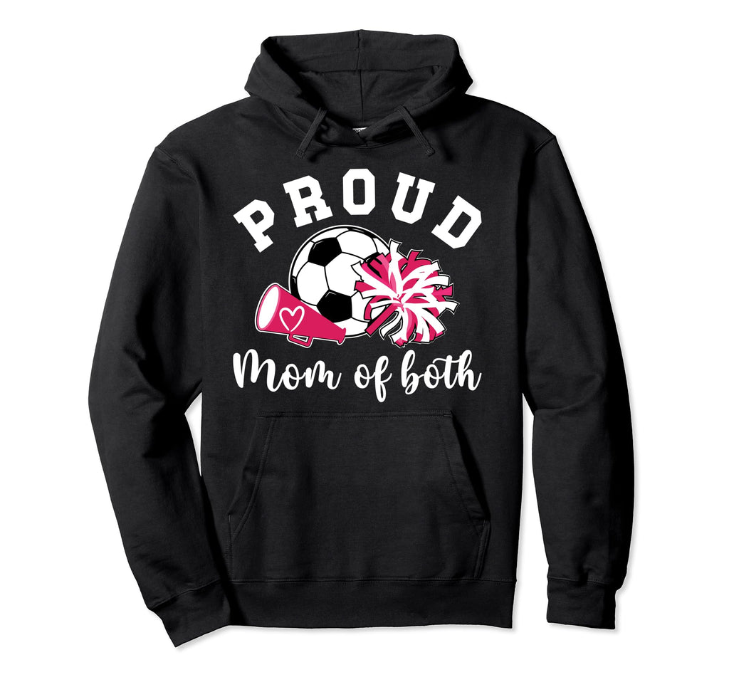 Mom Both Proud Soccer And Cheer Mom Hoodie - Graphic Print for Adults