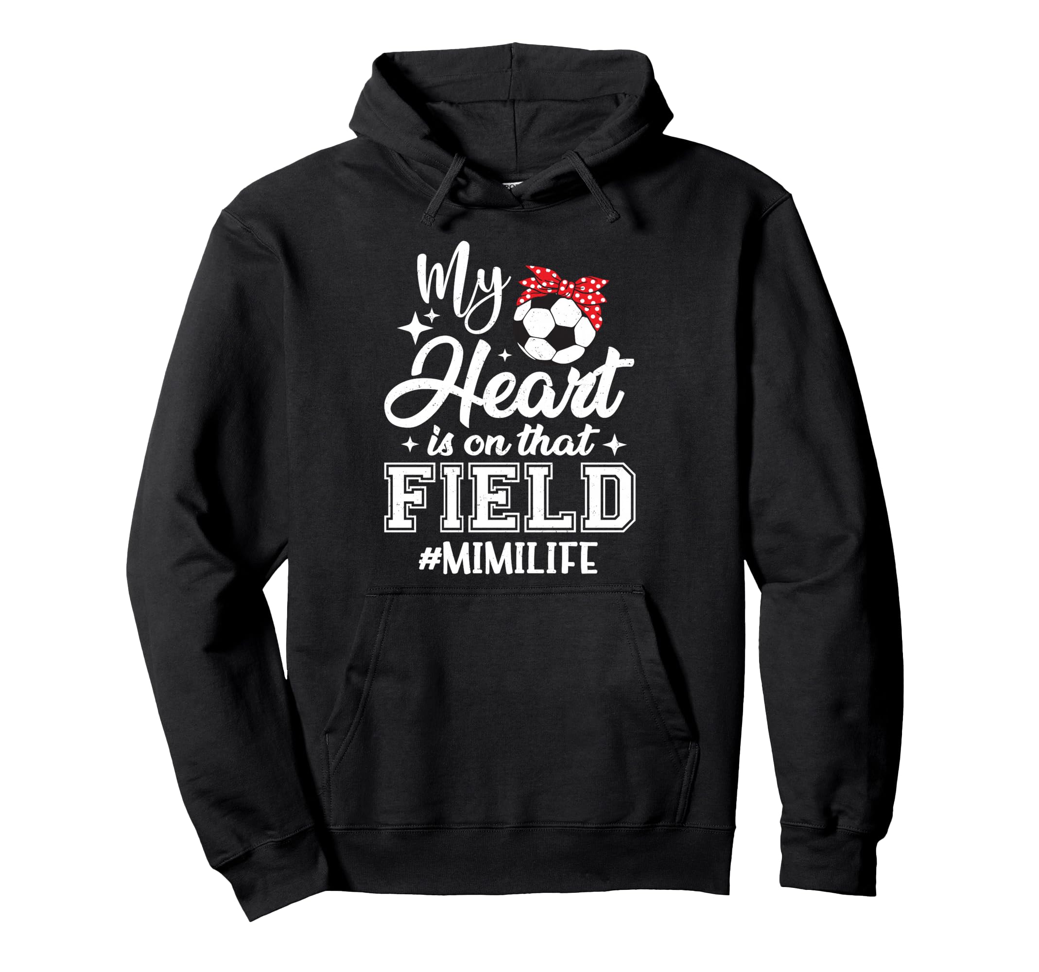 My Heart Is That Field Soccer Mimi Hoodie - Fun Novelty Design for Adults