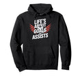 Lifes About Goals And Assists Hoodie - Casual Everyday Wear for Adults