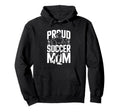 Proud Soccer Mom Football Enthusiast Hoodie - Casual Everyday Wear Unisex