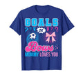 Goals Or Bows Mommy Loves You Gender T-Shirt - Unique Graphic Unisex