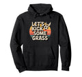 Let S Kick Some Grass Soccer Mom Hoodie - Aesthetic Graphic for Adults