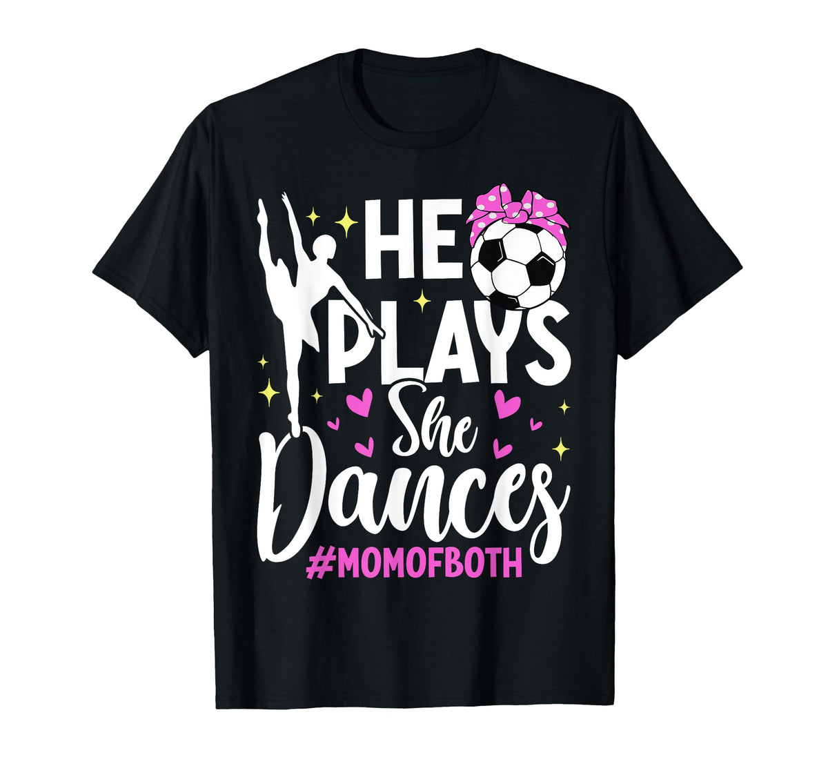 He Plays She Dances Soccer Dancing T-Shirt - Custom Art Print for Adults