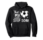 Proud Soccer Step Mom Soccer Player Step Hoodie - Graphic Print Men Women