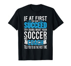 If First You Dont Succeed Funny T-Shirt - Aesthetic Graphic for Adults