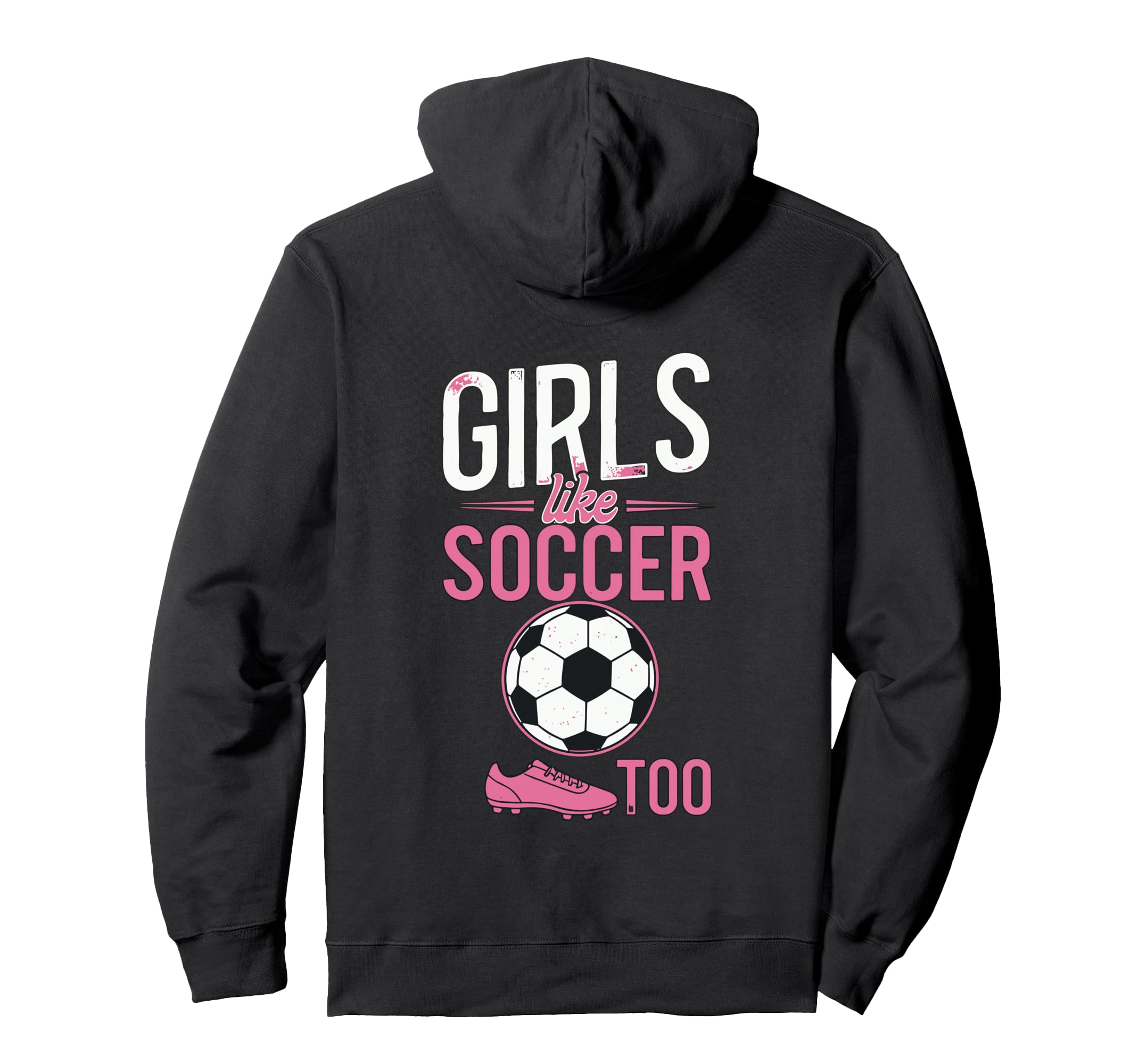 Like Soccer Too Female Soccer Player Hoodie - Trendy Graphic Men Women