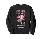 Axolotl Soccer Axolotl Soccer Sweatshirt - Fun Novelty Design Unisex