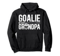 Lacrosse Goalie Grandpa Lacrosse Goalkeeper Hoodie - Unique Graphic Unisex