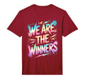 We Are Winners Competition Game Day T-Shirt - Casual Everyday Wear Unisex