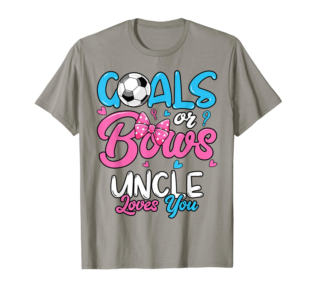 Gender Reveal Goals Or Bows Uncle Loves T-Shirt - Aesthetic Graphic Unisex