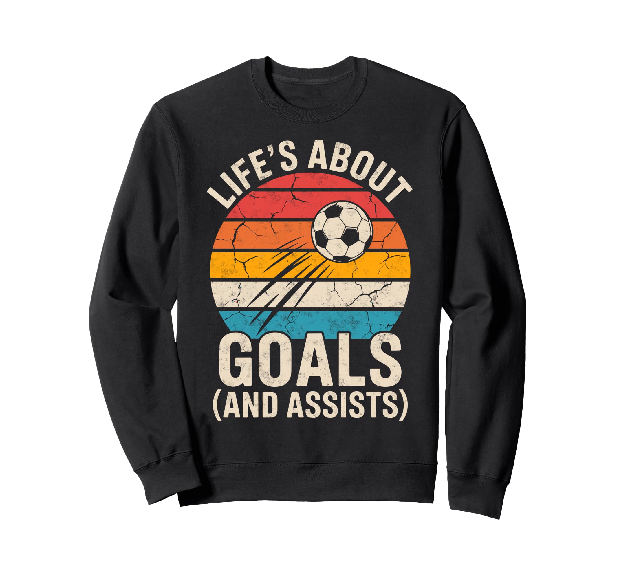 Lifes About Goals And Assists Sweatshirt - Novelty Apparel for Adults