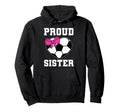 Proud Soccer Sister Heart Sister Hoodie - Aesthetic Graphic Men Women