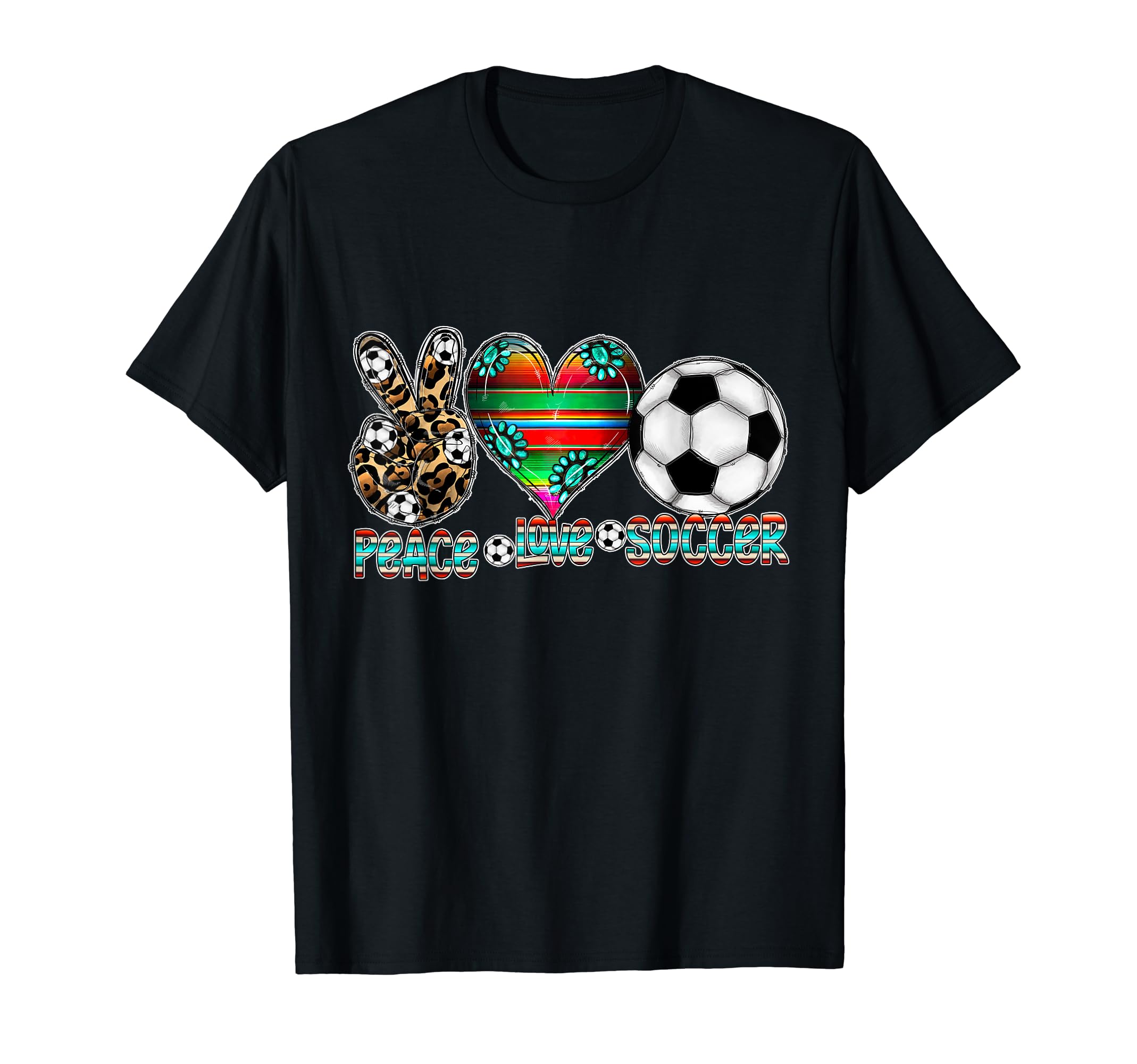 Peace Love Soccer Mom Dad Brother Sister T-Shirt - Trendy Graphic Unisex