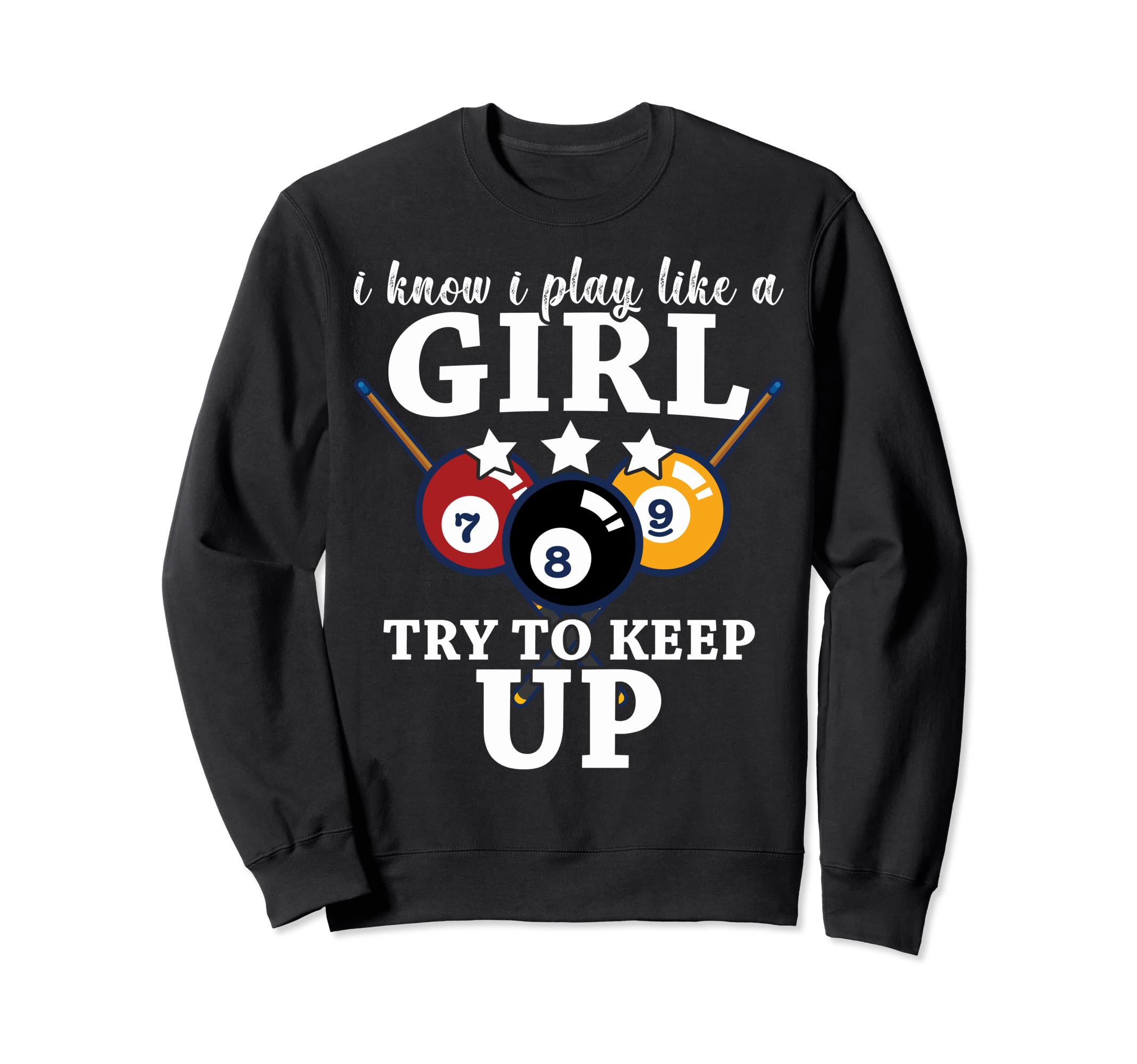 I Know I Play Like Soccer Pool Sweatshirt - Trendy Graphic for Adults