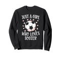 Just Who Loves Soccer Soccer Sport Fan Sweatshirt - Graphic Print Unisex
