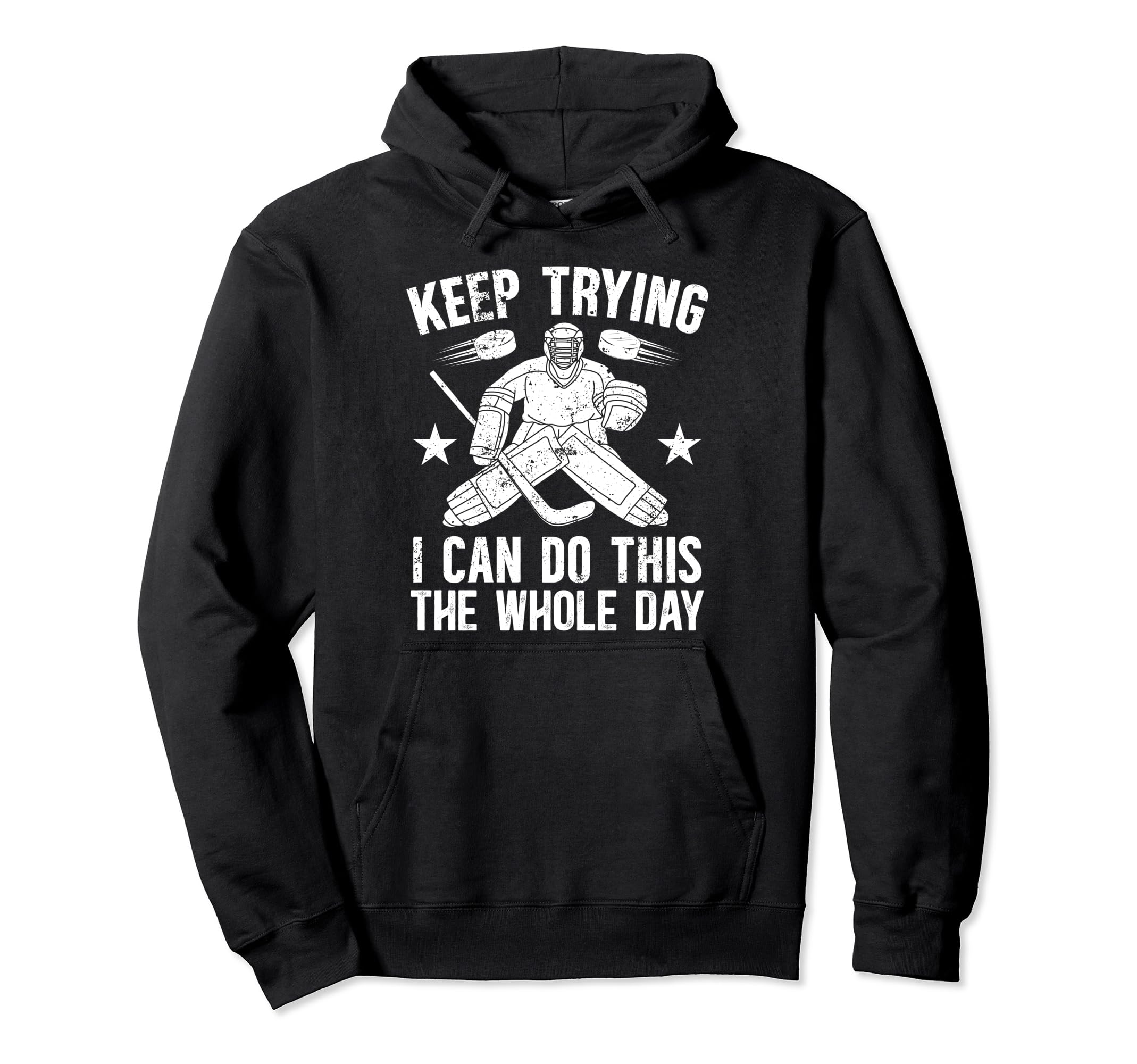 Keep Trying Ice Hockey Goalkeeper Ice Hoodie - Minimalist Print Men Women