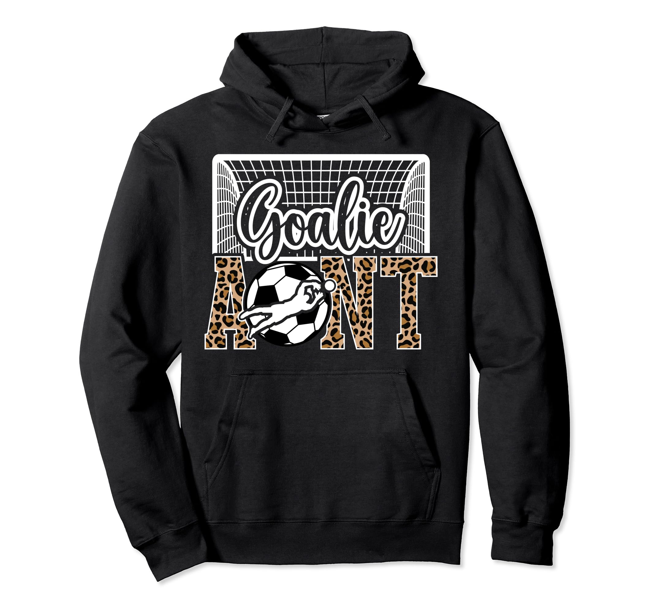 Soccer Goalie Aunt Soccer Keeper Aunt Hoodie - Streetwear Style Men Women