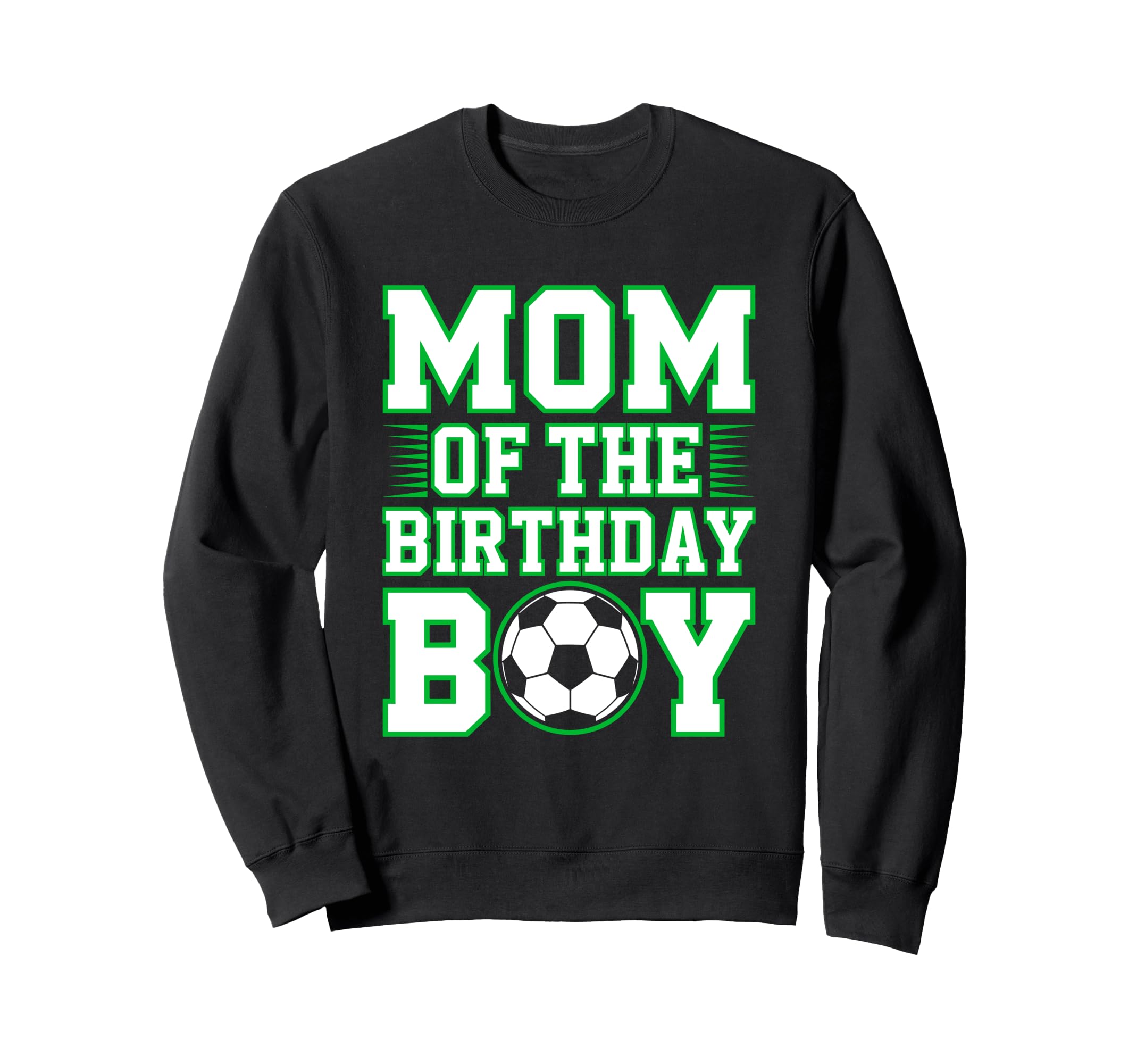 Mom Birthday Soccer Theme Sweatshirt - Trendy Graphic for Adults