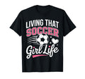 Living That Soccer Life T-Shirt - Minimalist Print Unisex