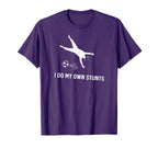 I Do My Own Stunts Soccer Funny T-Shirt - Aesthetic Graphic for Adults