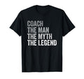 Coach Myth Legend Team Coaching T-Shirt - Fun Novelty Design Men Women